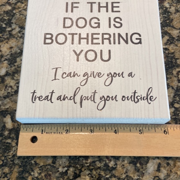 If the dog is bothering you, I can give you a treat and put you outside - Picture 4 of 4